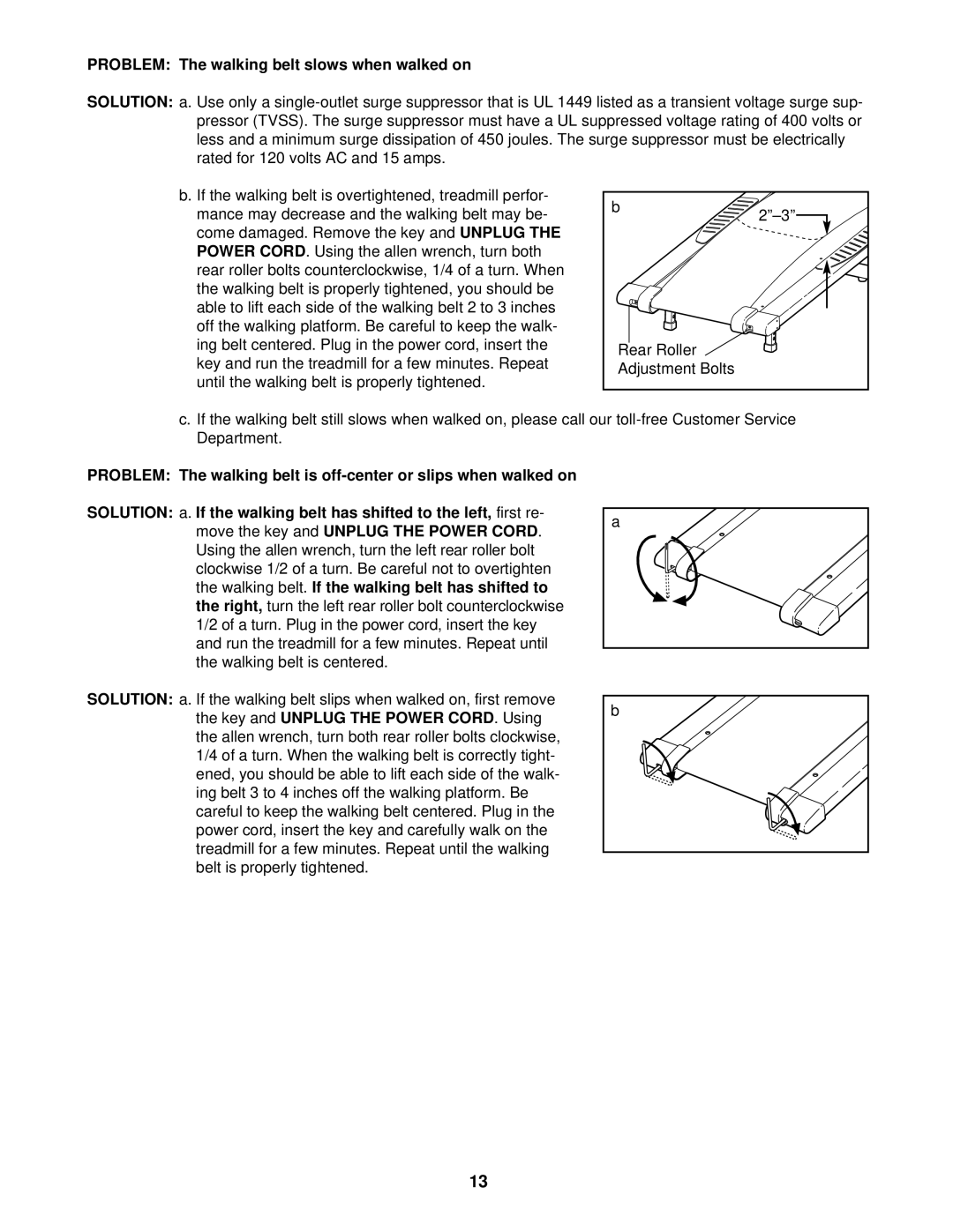 Weslo WLTL19010 user manual Problem The walking belt slows when walked on 