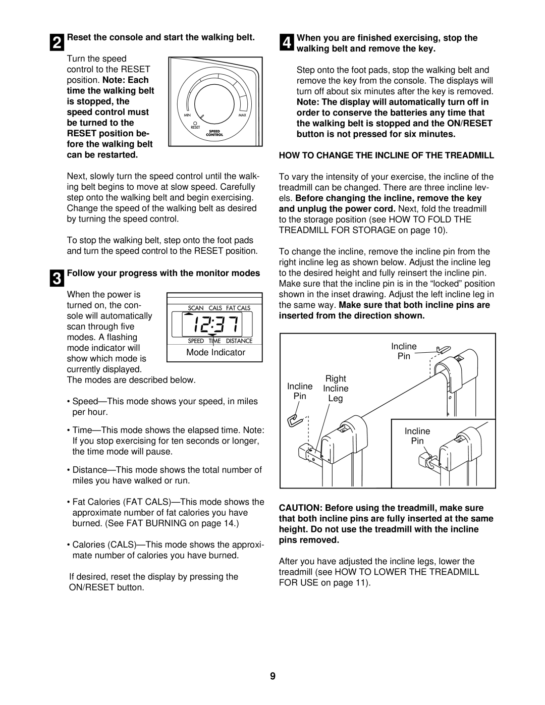 Weslo WLTL19010 Reset the console and start the walking belt, Reset position be- fore the walking belt Can be restarted 