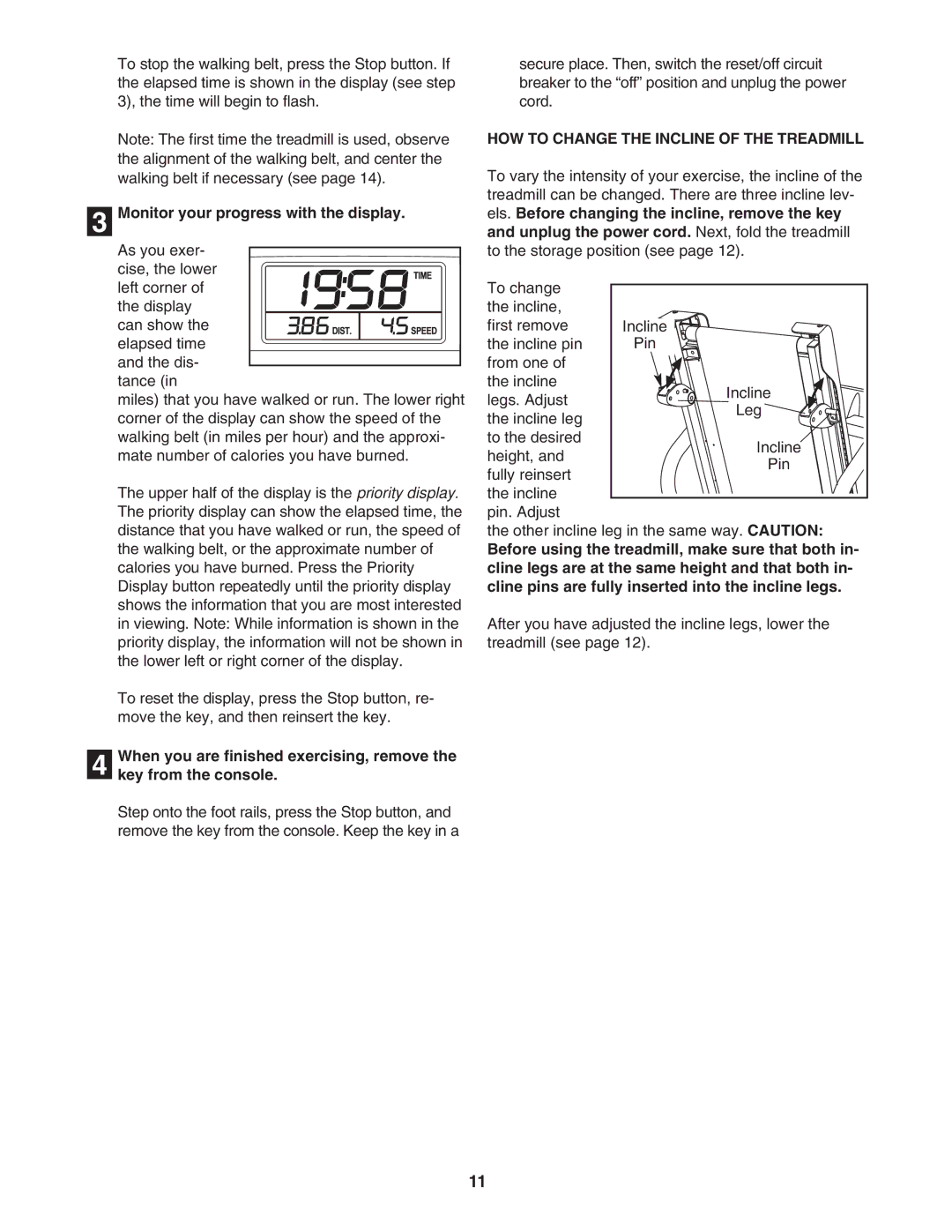 Weslo WLTL19205.2 user manual Monitor your progress with the display, HOW to Change the Incline of the Treadmill 