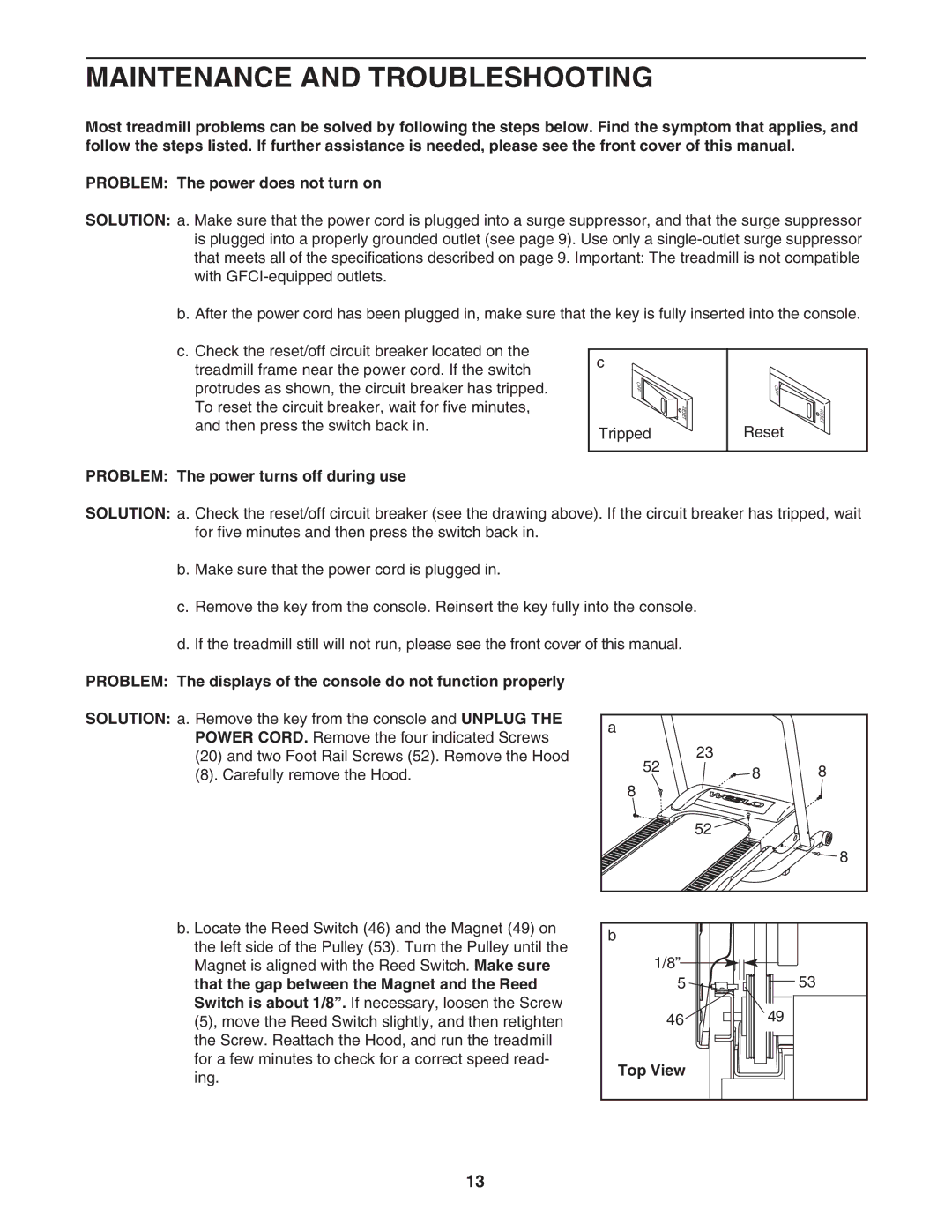 Weslo WLTL19205.2 user manual Maintenance and Troubleshooting, Problem The power turns off during use, Top View 