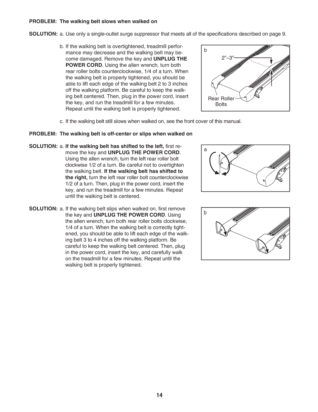 Weslo WLTL19205.2 user manual Problem The walking belt slows when walked on 