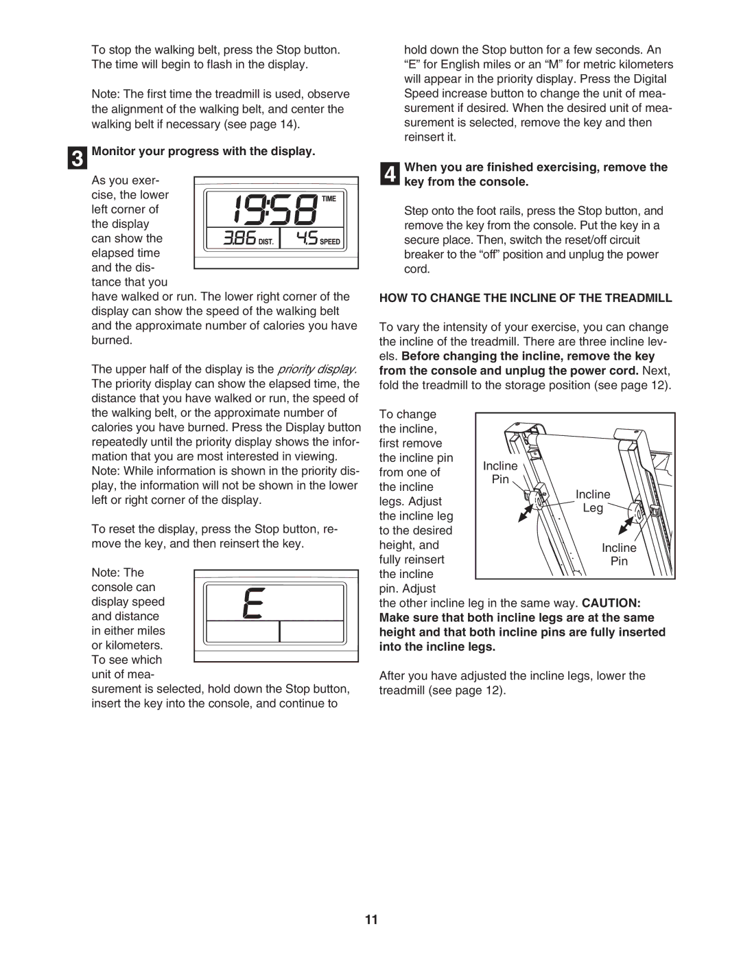 Weslo WLTL19306.0 user manual Monitor your progress with the display, HOW to Change the Incline of the Treadmill 