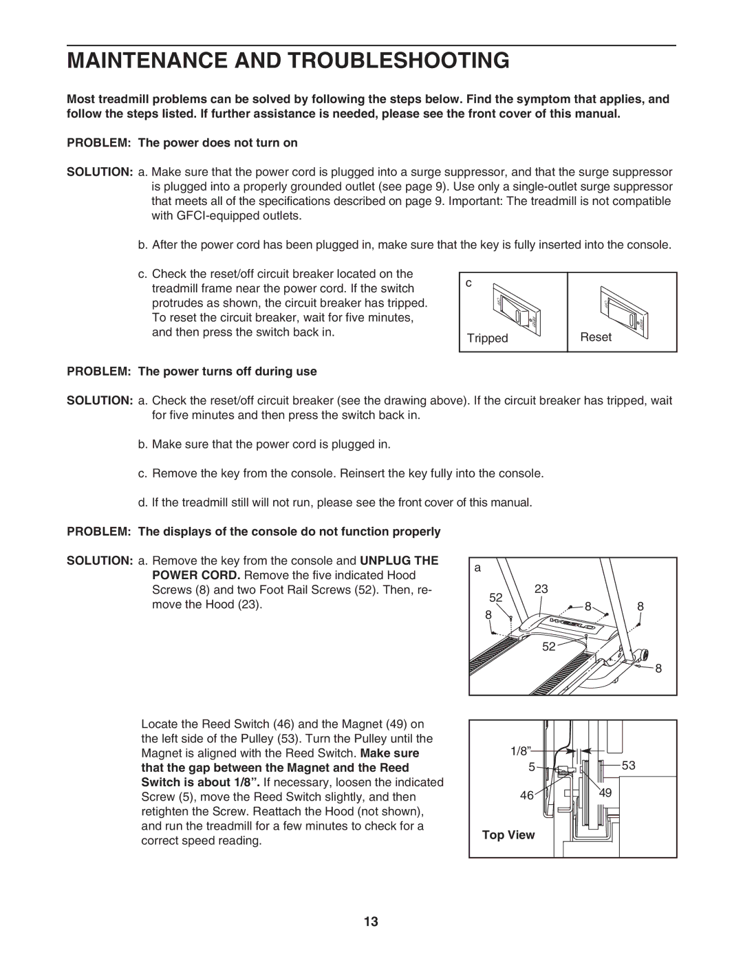 Weslo WLTL19306.0 user manual Maintenance and Troubleshooting, Problem The power turns off during use, Top View 