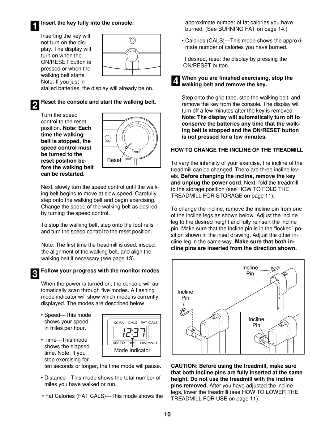 Weslo WLTL19323 user manual HOW to Change the Incline of the Treadmill 