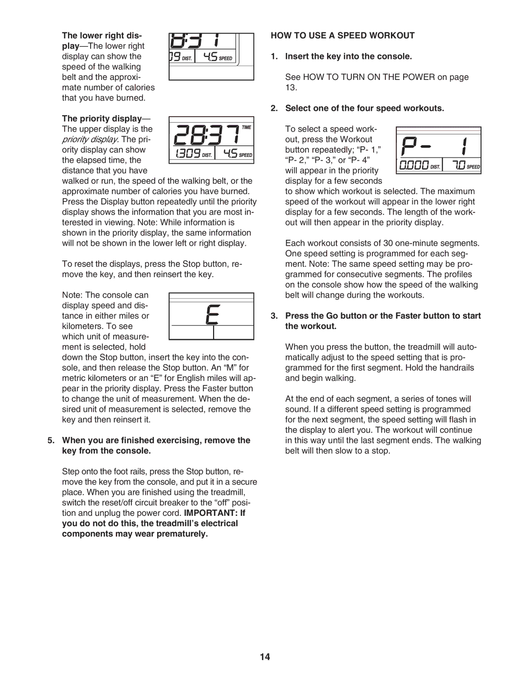 Weslo WLTL19507.0 user manual HOW to USE a Speed Workout, Select one of the four speed workouts 