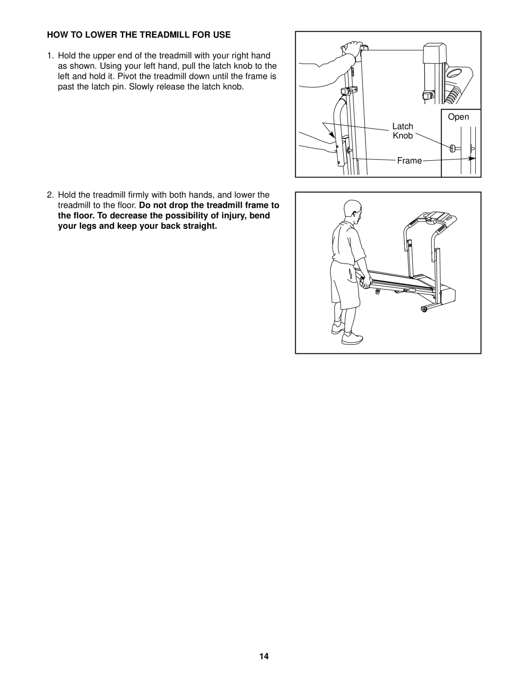 Weslo WLTL21130 user manual HOW to Lower the Treadmill for USE 