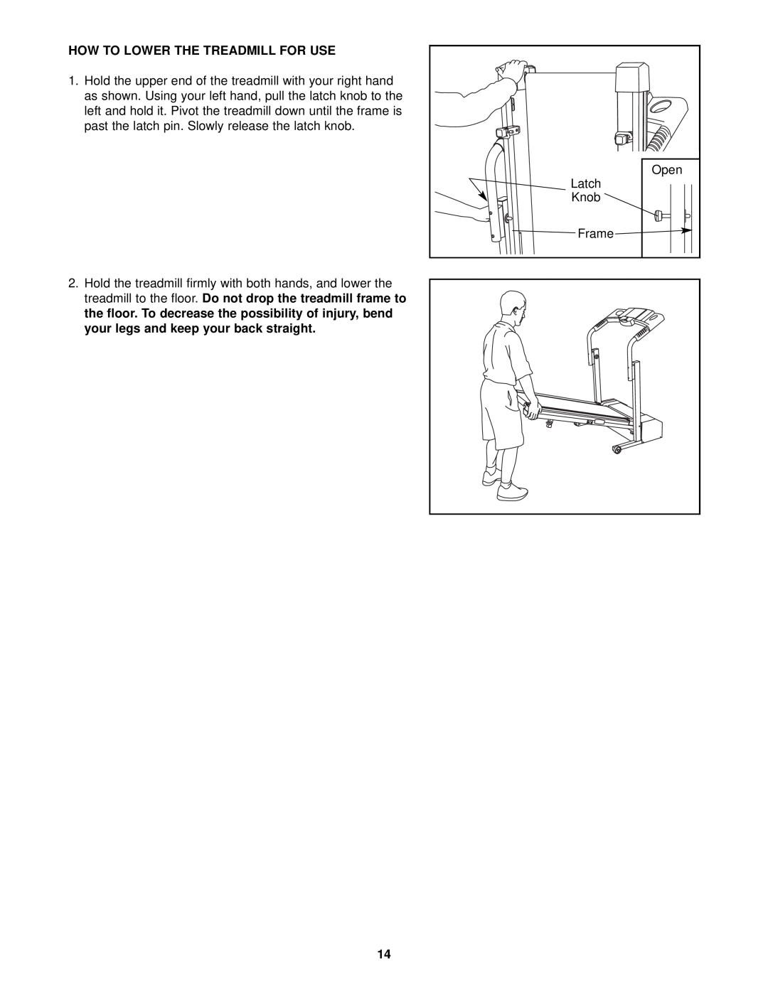 Weslo WLTL21130 user manual How To Lower The Treadmill For Use 
