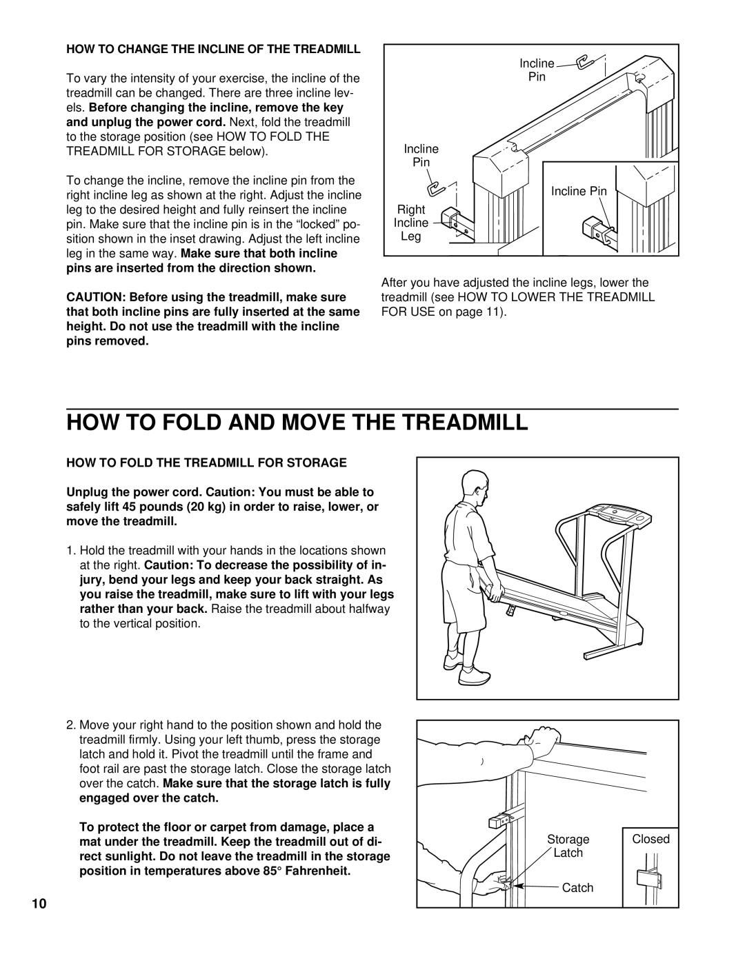 Weslo WLTL21191 user manual HOW to Fold and Move the Treadmill, HOW to Change the Incline of the Treadmill 