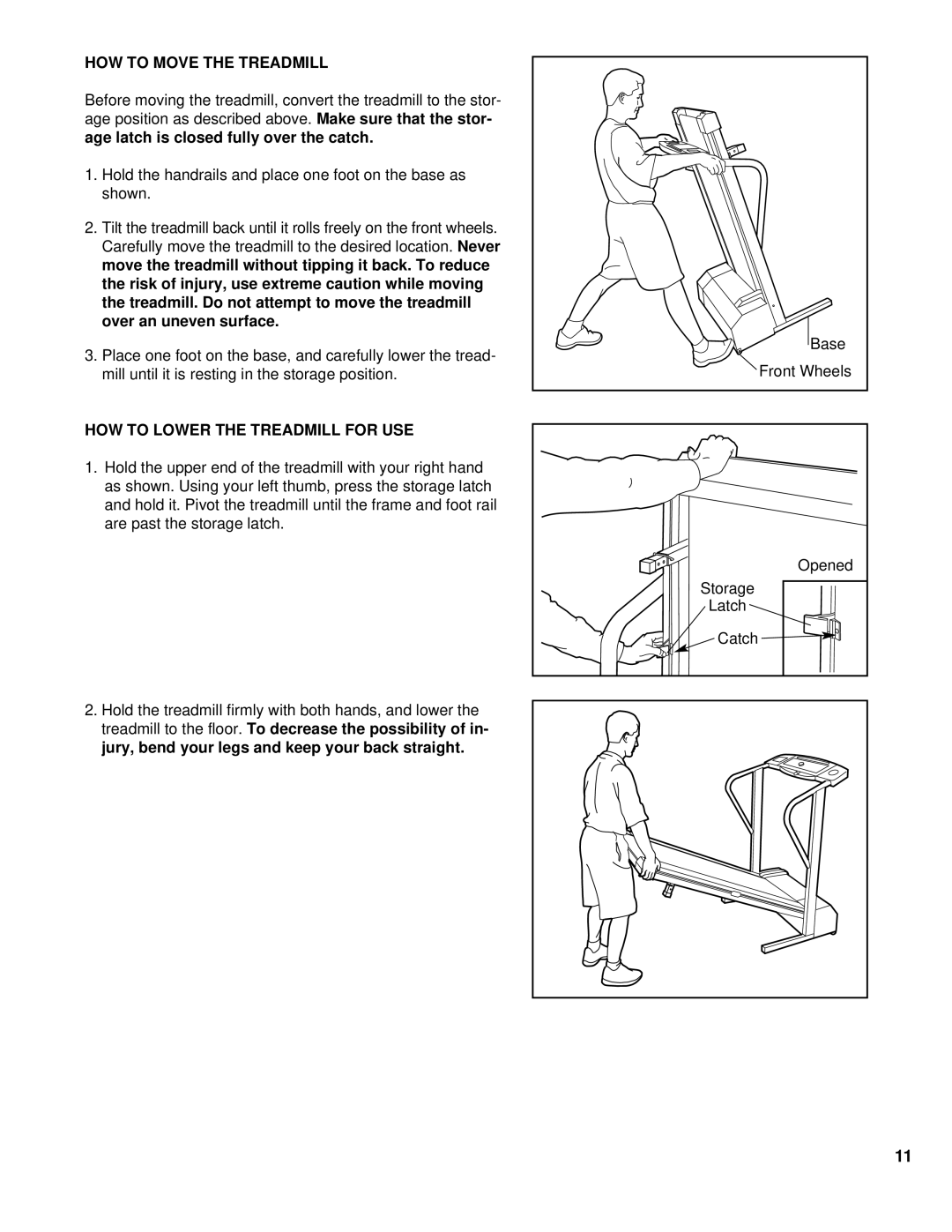 Weslo WLTL21191 user manual HOW to Move the Treadmill, HOW to Lower the Treadmill for USE 