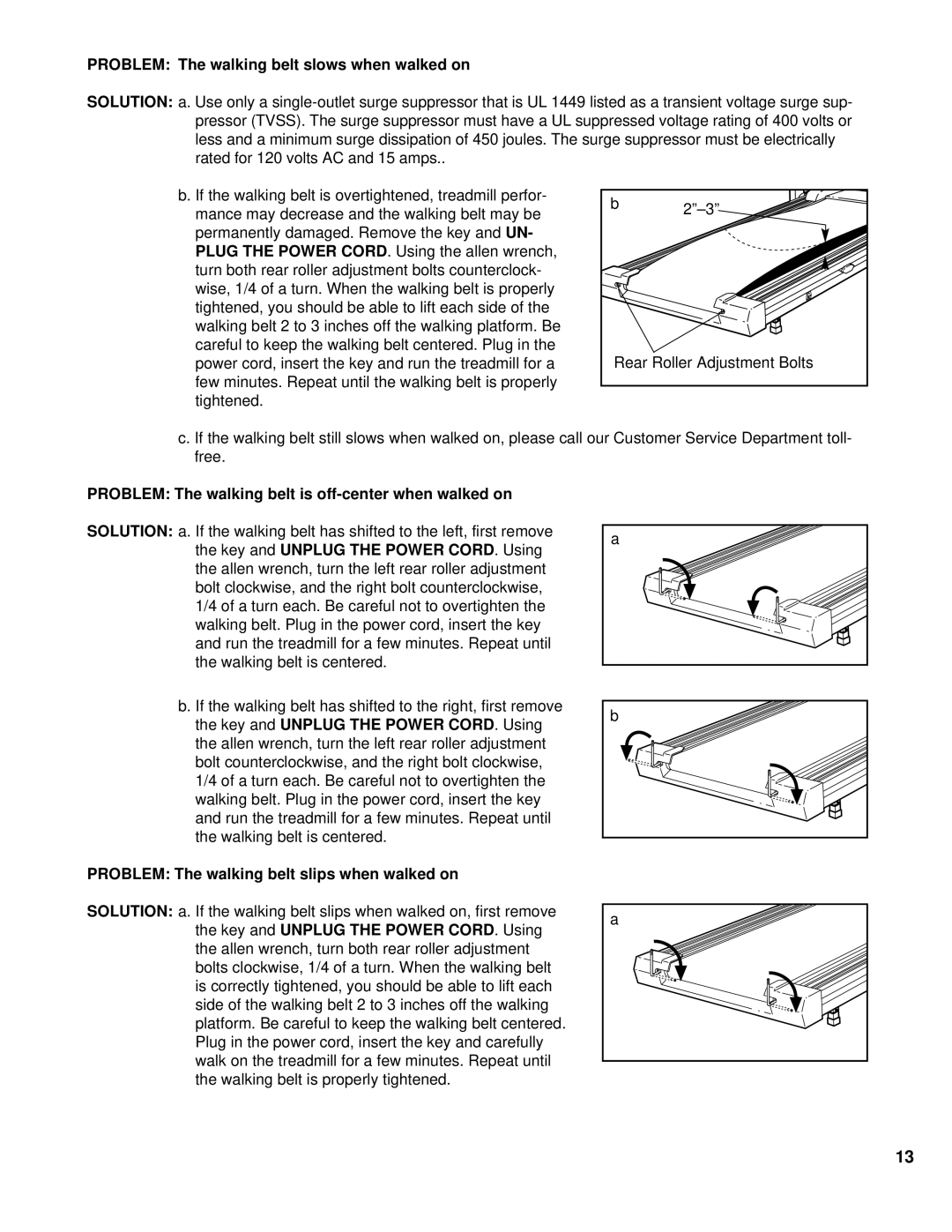 Weslo WLTL21191 Problem The walking belt slows when walked on, Problem The walking belt is off-center when walked on 