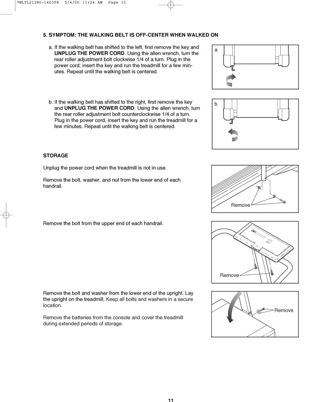 Weslo WLTL21280 user manual Symptom the Walking Belt is OFF-CENTER When Walked on, Storage 