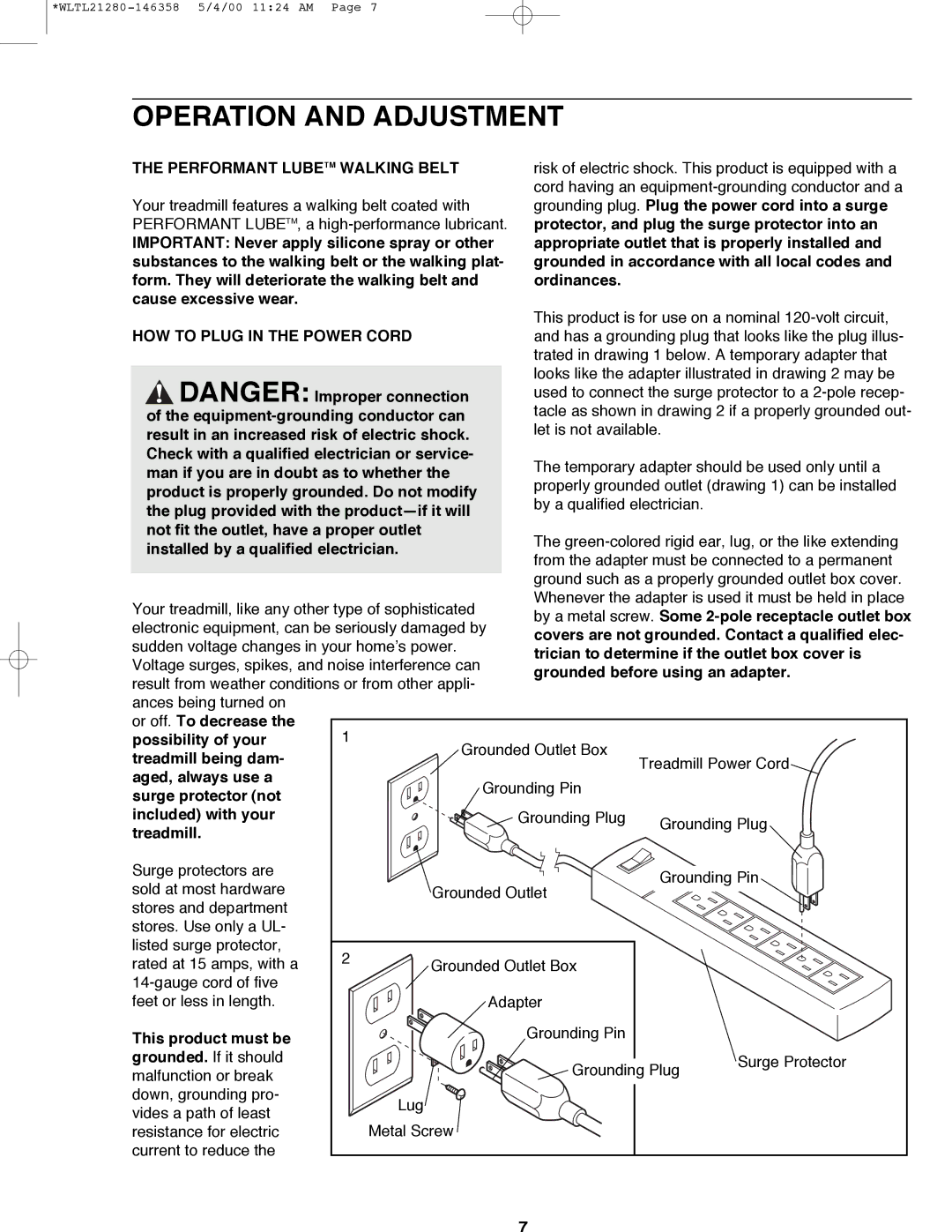 Weslo WLTL21280 user manual Operation and Adjustment, Performant Lube TM Walking Belt, HOW to Plug in the Power Cord 