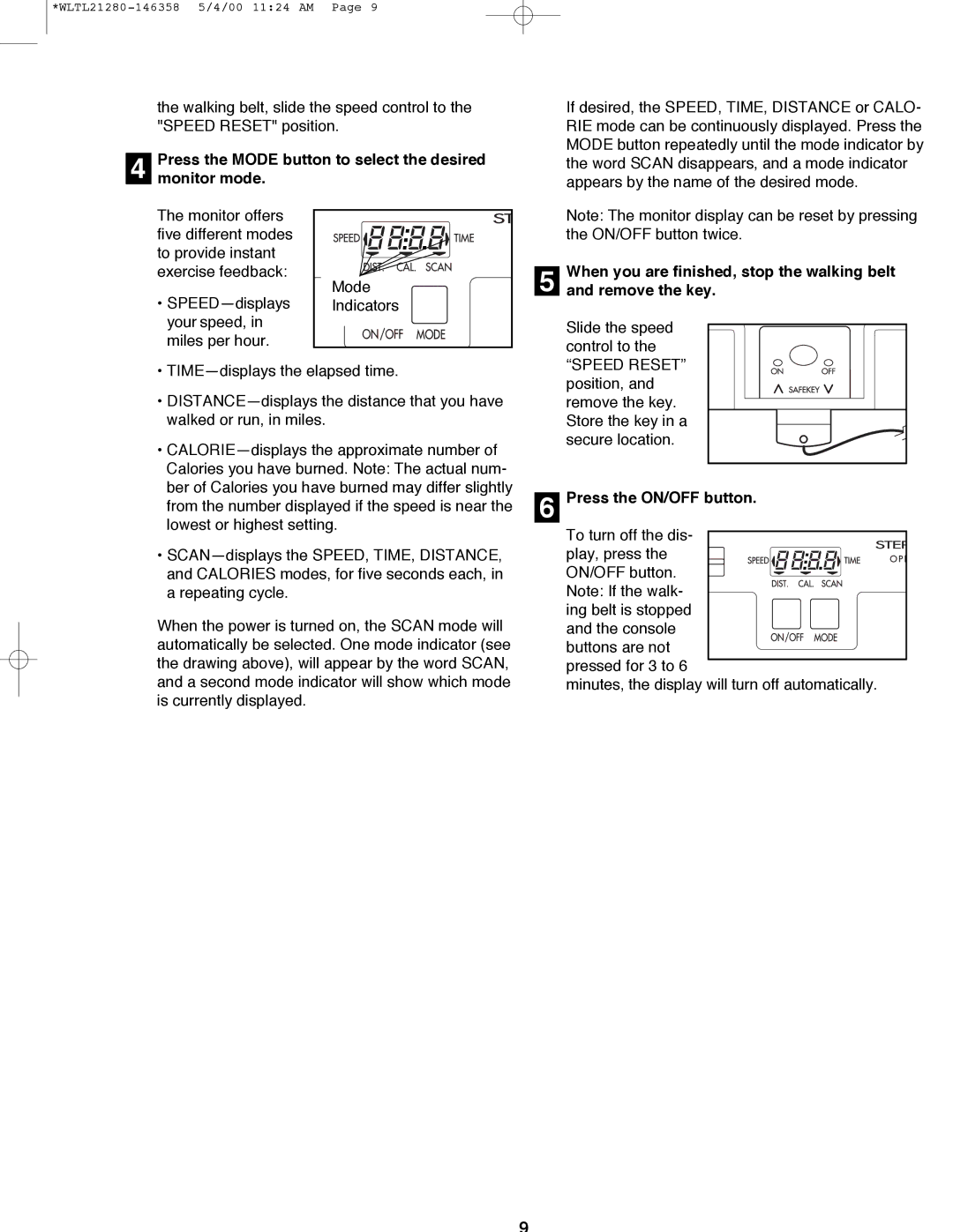 Weslo WLTL21280 user manual Press the Mode Button to select the desired Monitor mode 