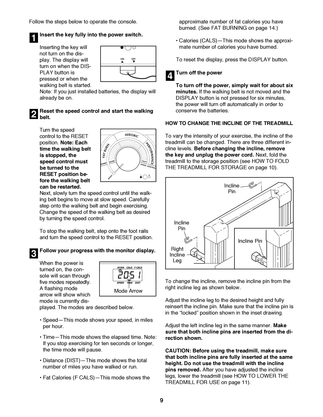 Weslo WLTL22190 user manual Insert the key fully into the power switch, Turn off the power 