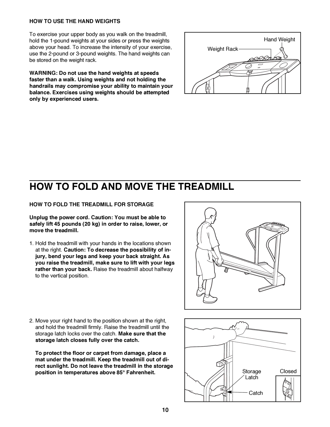 Weslo WLTL22191 HOW to Fold and Move the Treadmill, HOW to USE the Hand Weights, HOW to Fold the Treadmill for Storage 