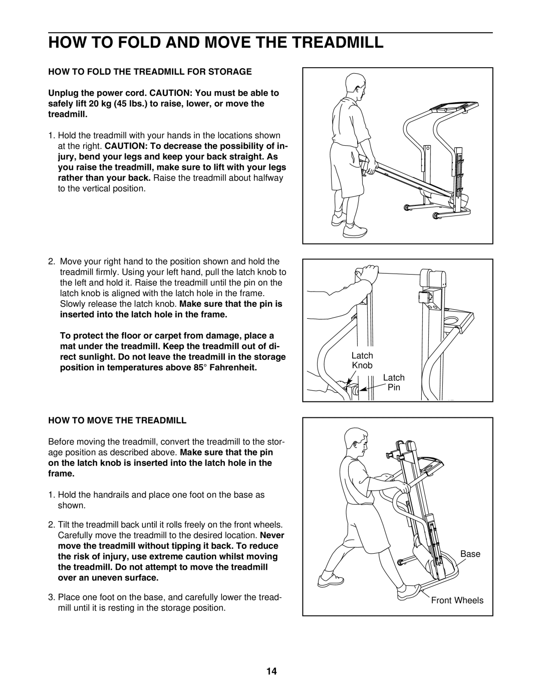 Weslo WLTL223040 HOW to Fold and Move the Treadmill, HOW to Fold the Treadmill for Storage, HOW to Move the Treadmill 