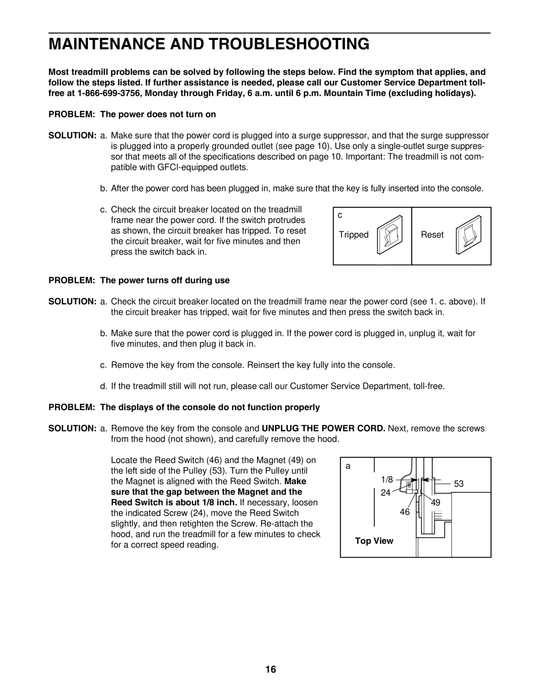 Weslo WLTL223040 user manual Maintenance and Troubleshooting, Problem The power turns off during use, Top View 