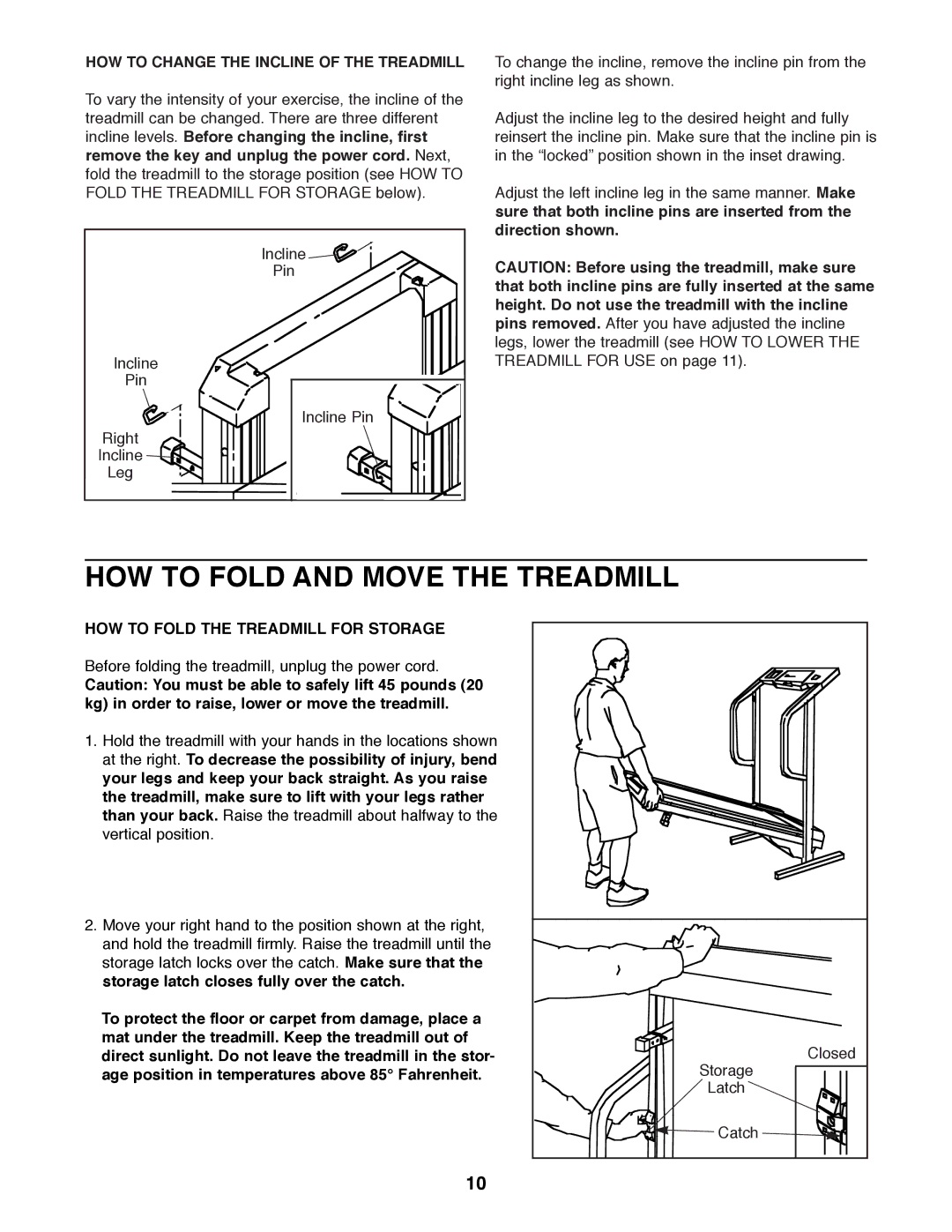 Weslo WLTL24090 user manual HOW to Fold and Move the Treadmill, HOW to Change the Incline of the Treadmill 