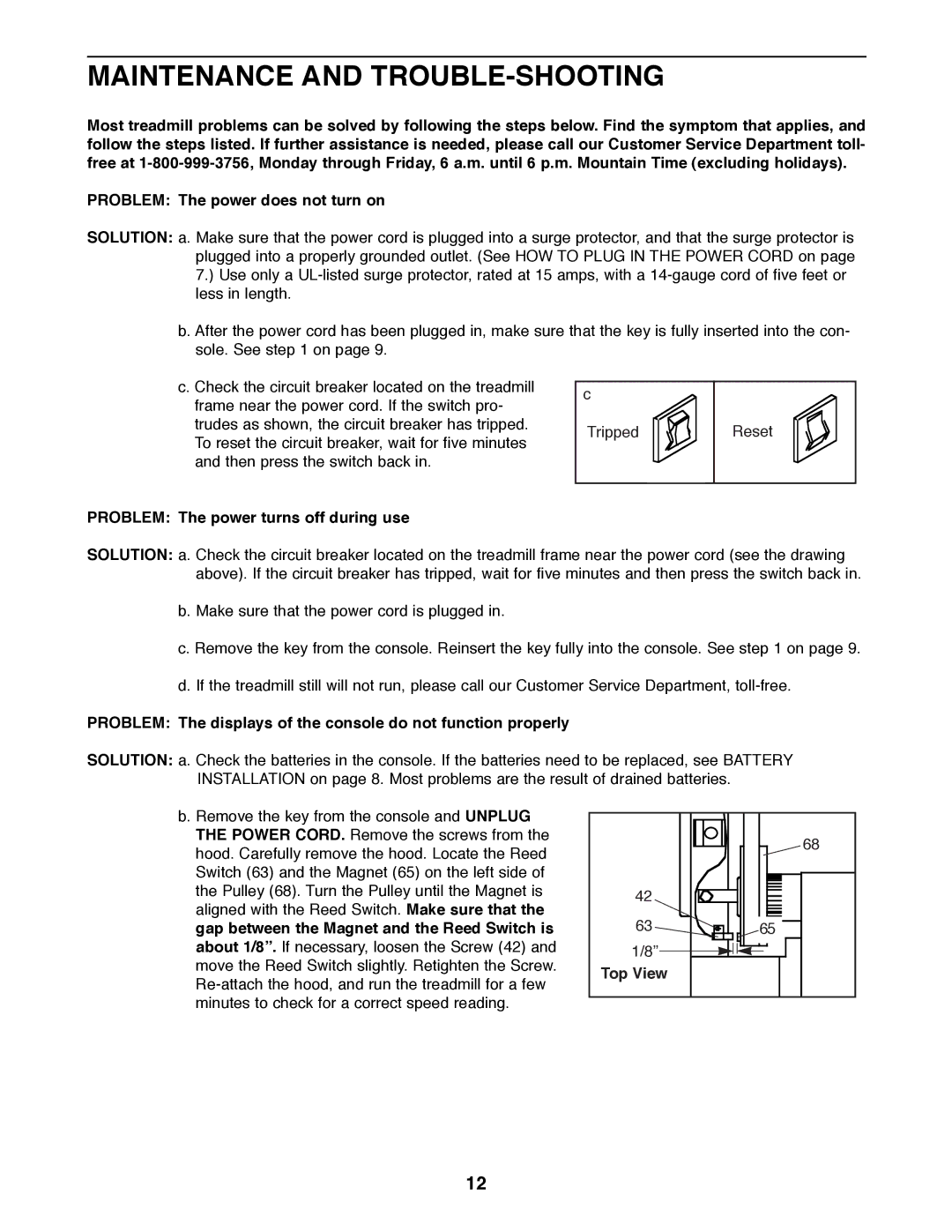 Weslo WLTL24090 user manual Maintenance and TROUBLE-SHOOTING, Problem The power turns off during use, Top View 