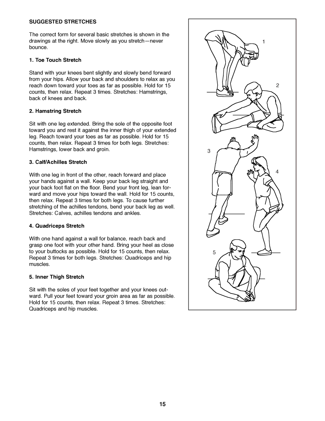 Weslo WLTL24090 user manual Suggested Stretches 