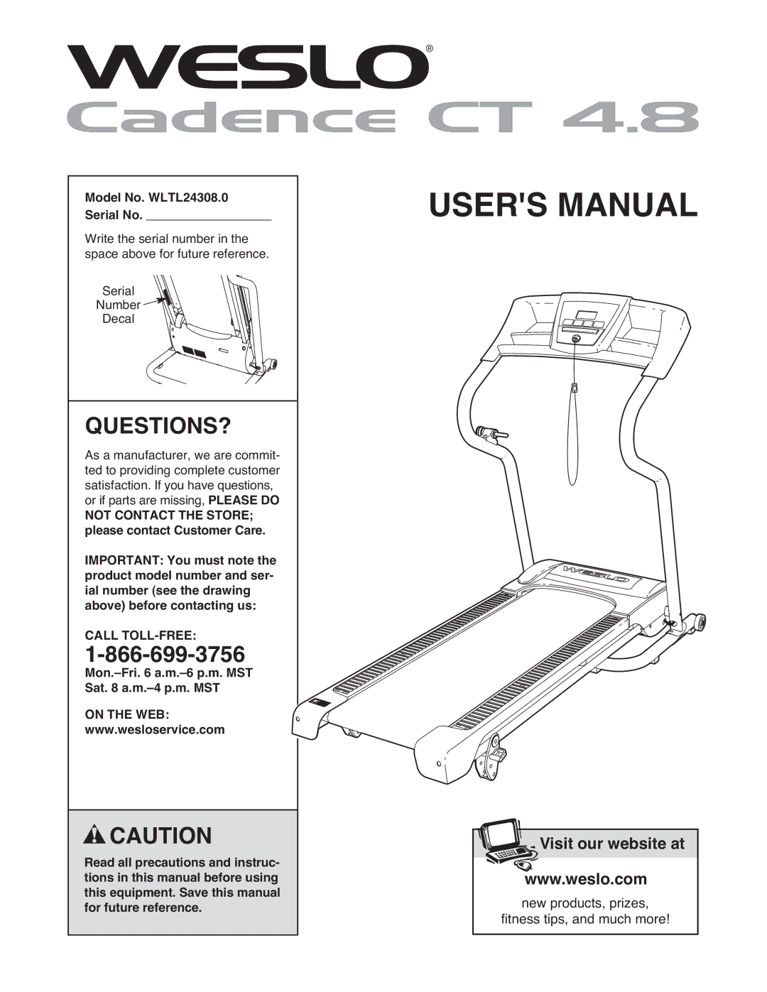 Weslo user manual Questions?, Model No. WLTL24308.0 Serial No, Mon.-Fri a.m.-6 p.m. MST Sat a.m.-4 p.m. MST, On the WEB 