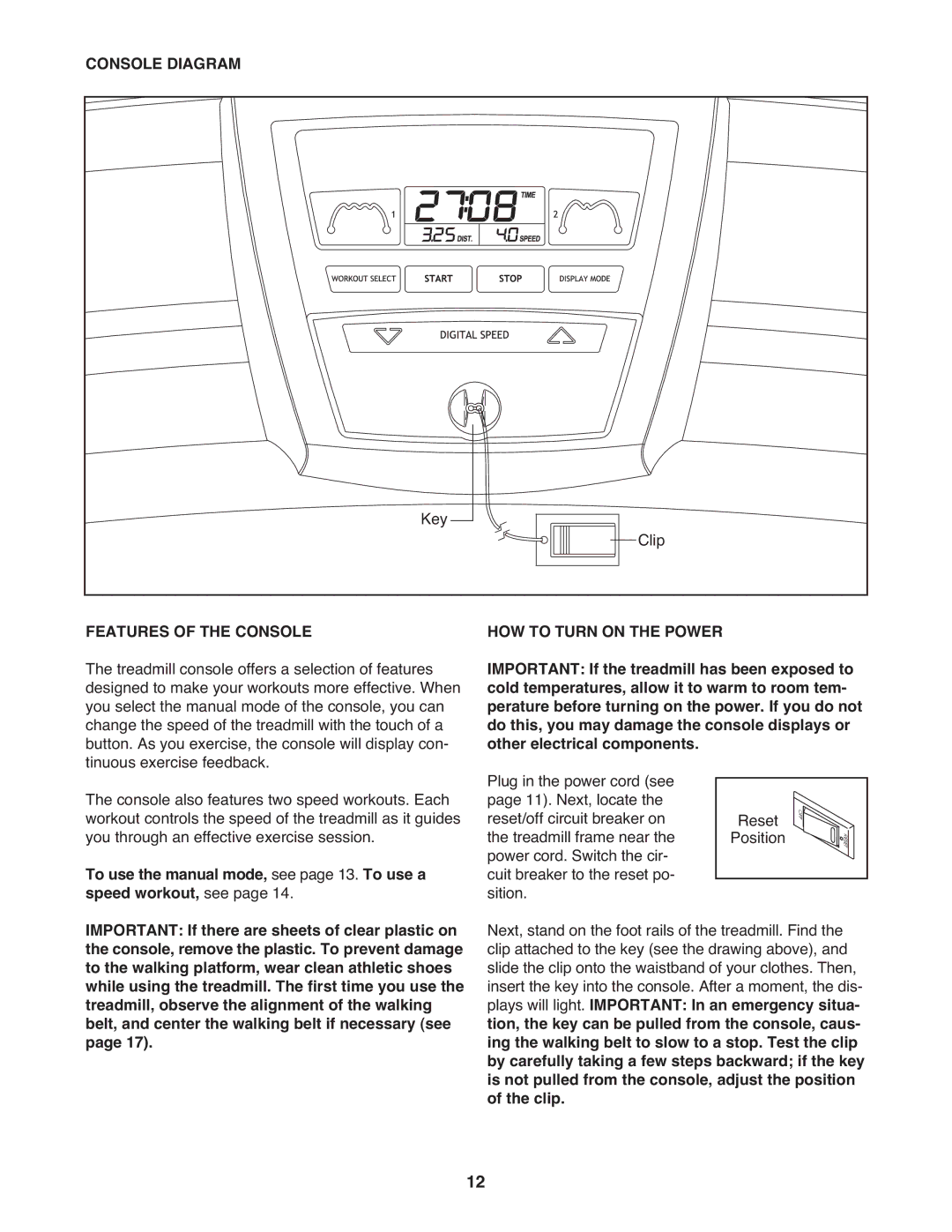 Weslo WLTL24308.0 user manual Console Diagram, Features of the Console, HOW to Turn on the Power 