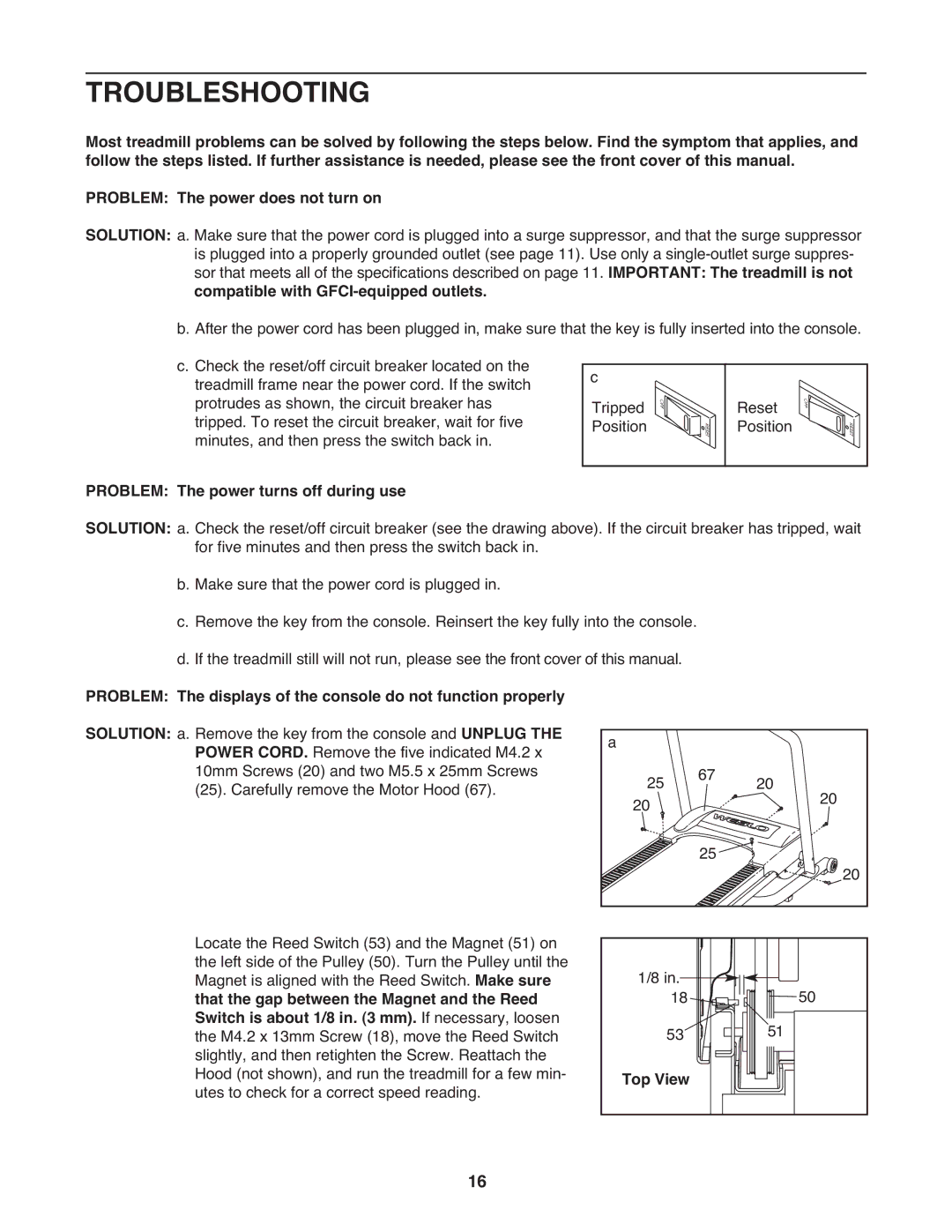 Weslo WLTL24308.0 user manual Troubleshooting, Problem The power turns off during use 