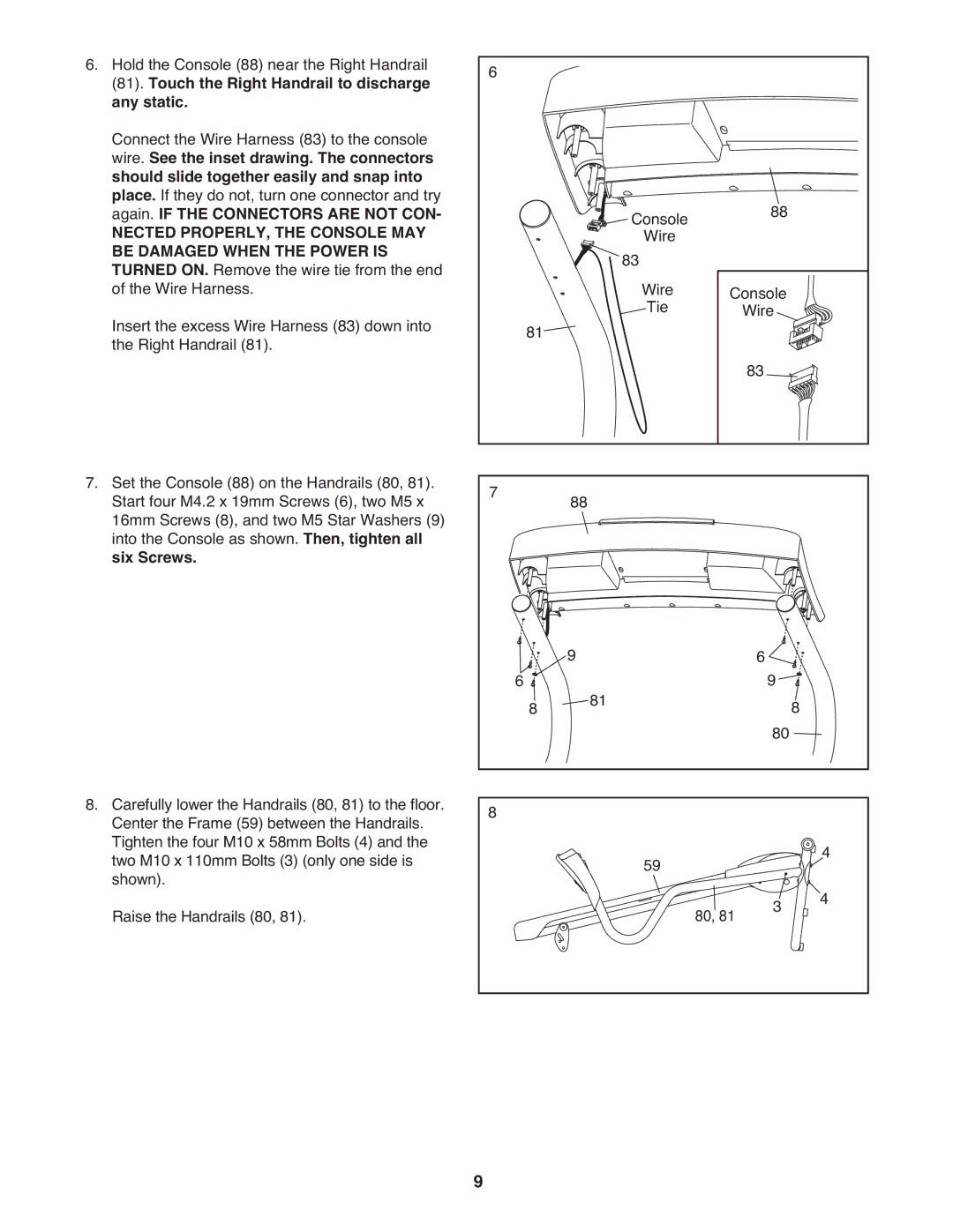 Weslo WLTL24308.0 Touch the Right Handrail to discharge Any static, Again. if the Connectors are not CON, Six Screws 