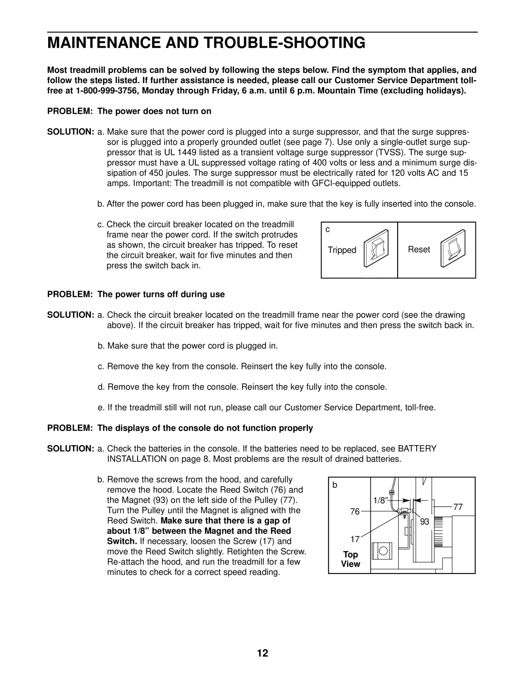 Weslo WLTL25010 user manual Maintenance and TROUBLE-SHOOTING, Problem The power turns off during use, Top View 