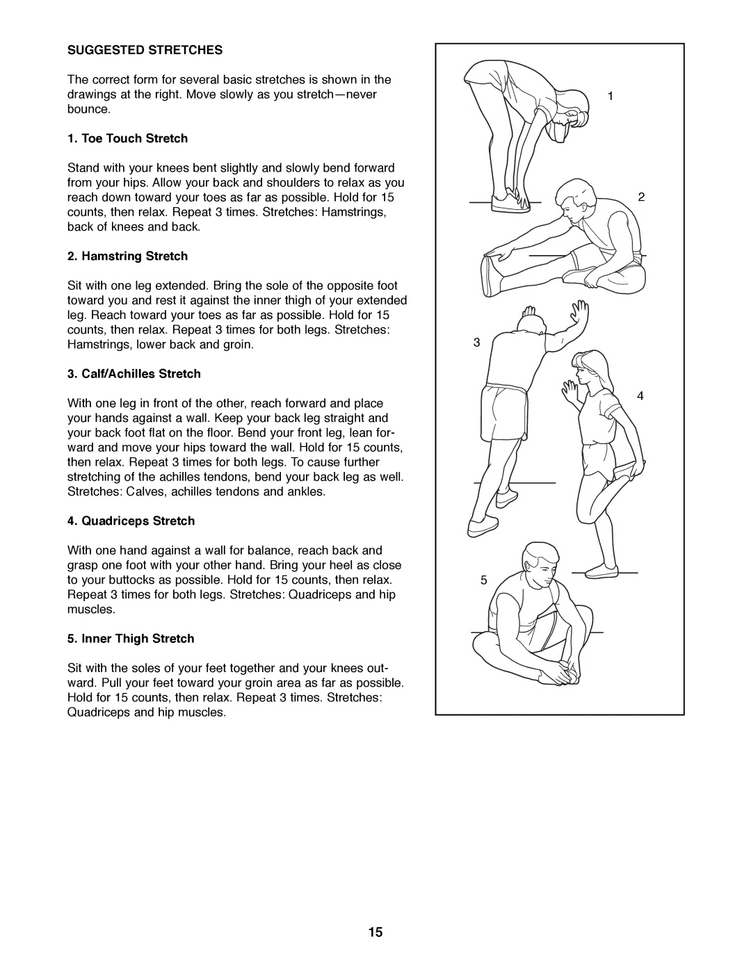 Weslo WLTL25582 user manual Suggested Stretches 