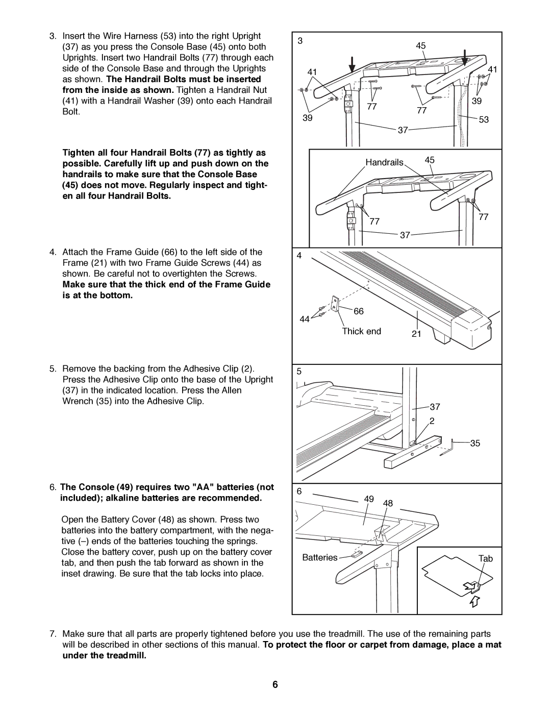 Weslo WLTL25582 user manual Tighten all four Handrail Bolts 77 as tightly as 