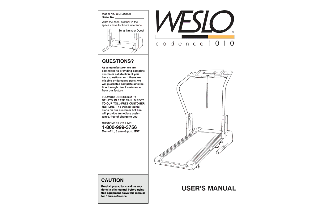 Weslo user manual Questions?, Model No. WLTL27080 Serial No, Customer HOT Line 