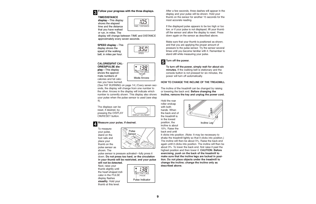 Weslo WLTL27080 user manual Time/Distance, Calories/Fat Cal, HOW to Change the Incline of the Treadmill 