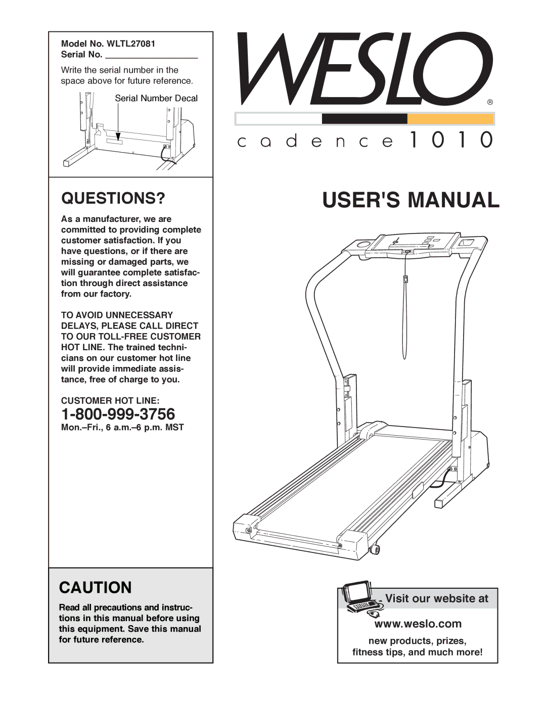 Weslo user manual Questions?, Model No. WLTL27081 Serial No, Customer HOT Line 