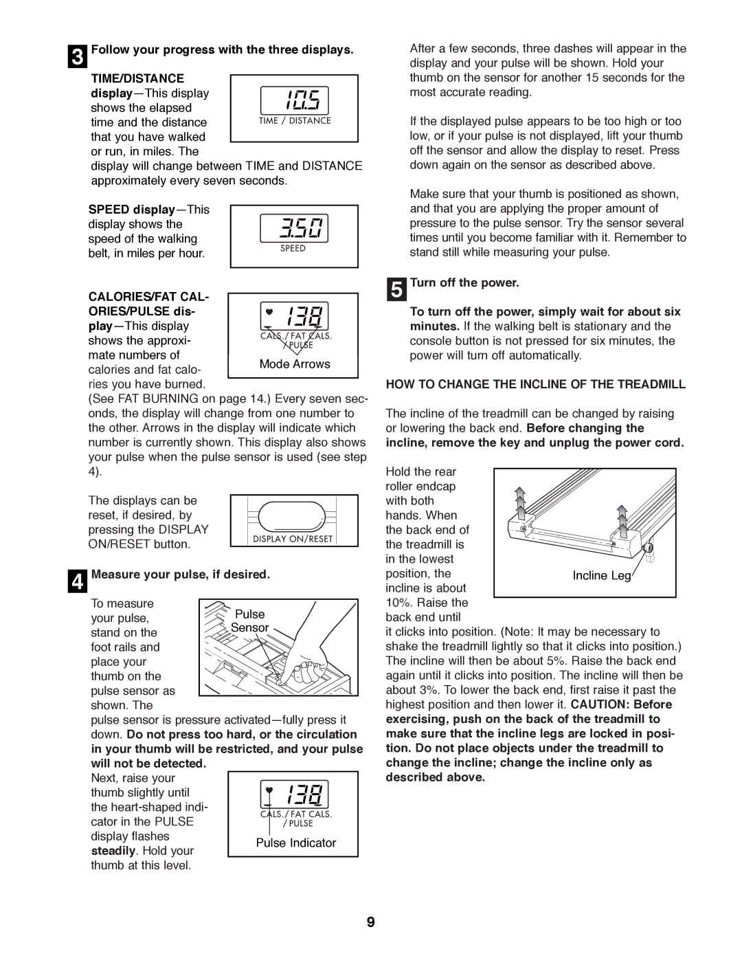 Weslo WLTL27081 user manual Follow your progress with the three displays, Time/Distance, Calories/Fat Cal 