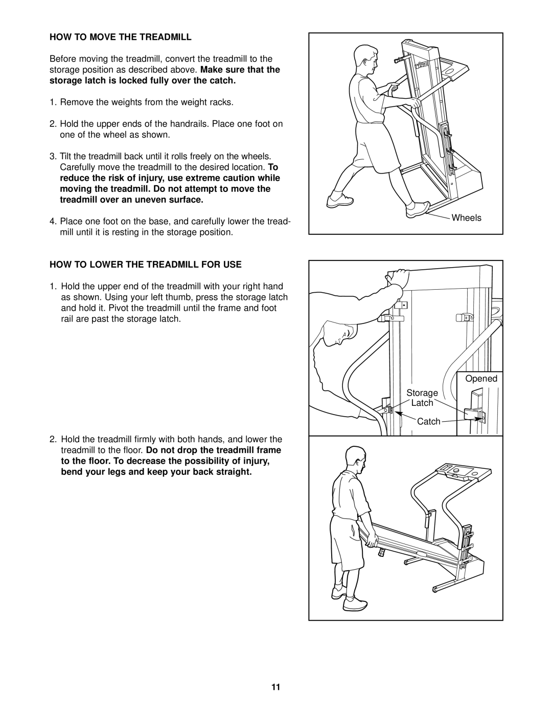 Weslo WLTL29013 user manual HOW to Move the Treadmill, HOW to Lower the Treadmill for USE 