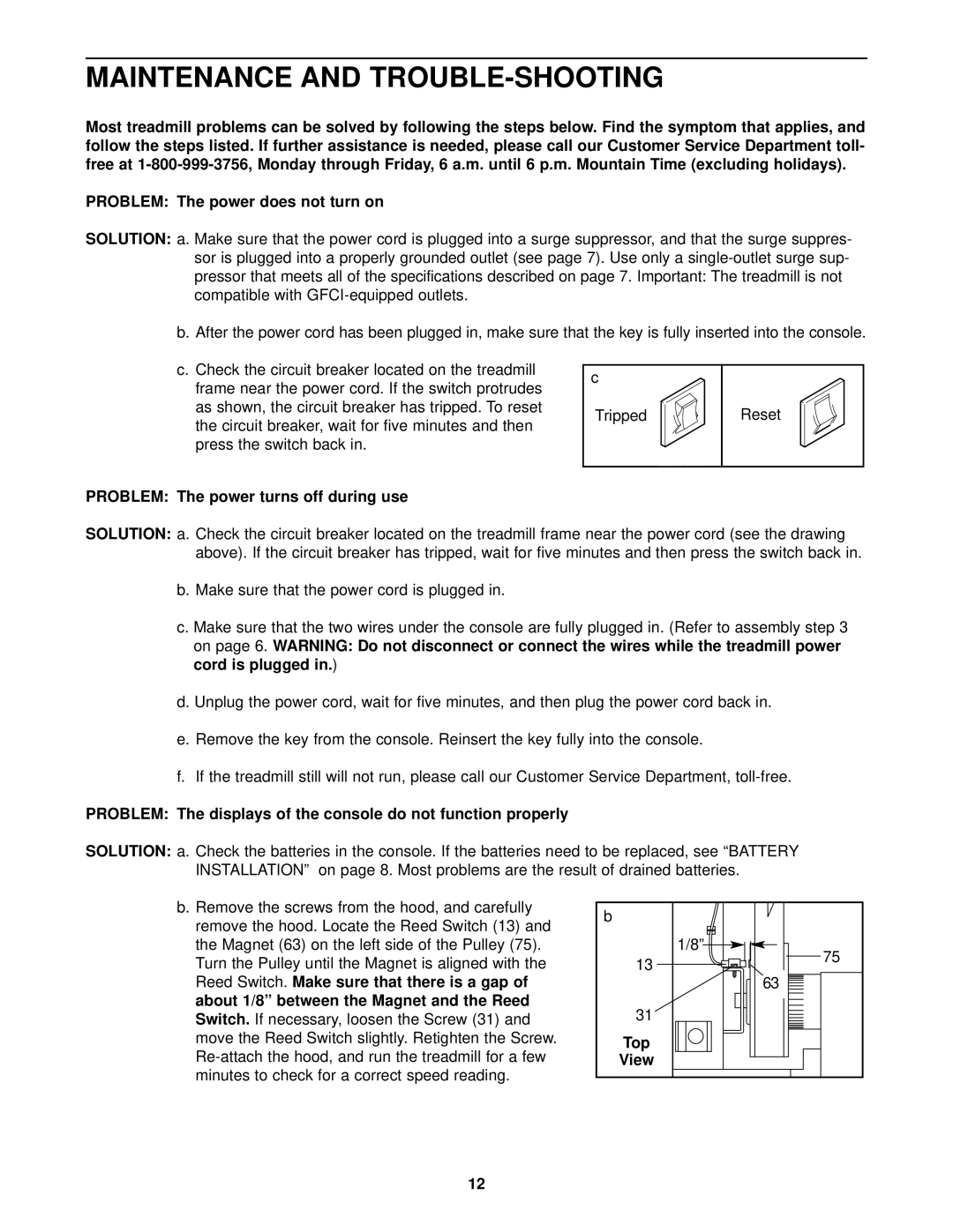 Weslo WLTL29013 user manual Maintenance and TROUBLE-SHOOTING, Problem The power turns off during use, Top View 