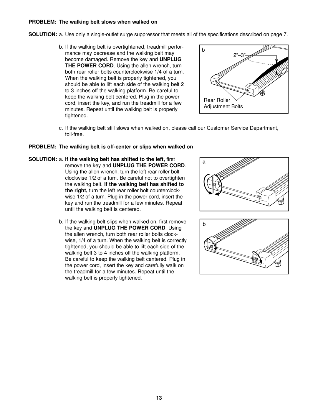 Weslo WLTL29013 user manual Problem The walking belt slows when walked on 