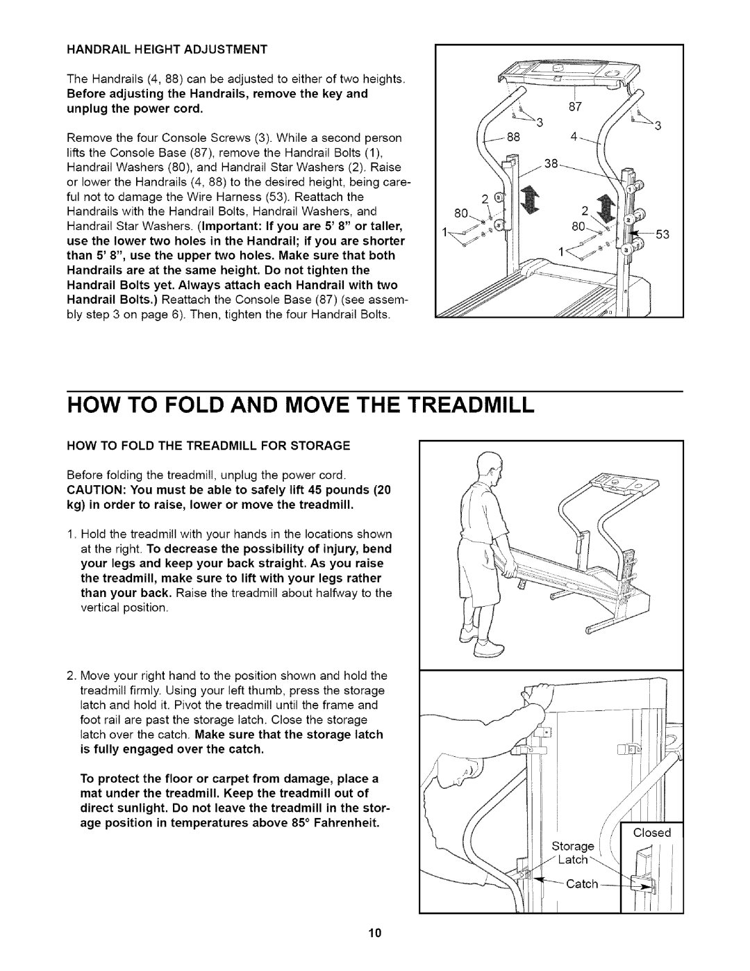 Weslo WLTL29014 user manual HOW to Fold and Move the Treadmill, HOW to Fold the Treadmill for Storage 