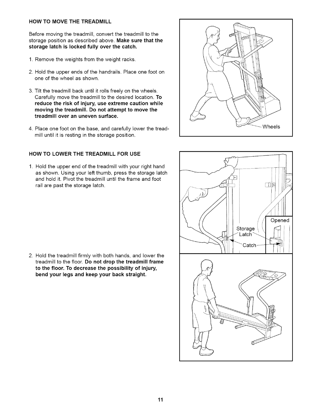 Weslo WLTL29014 user manual HOW to Move the Treadmill, HOW to Lower the Treadmill for USE 