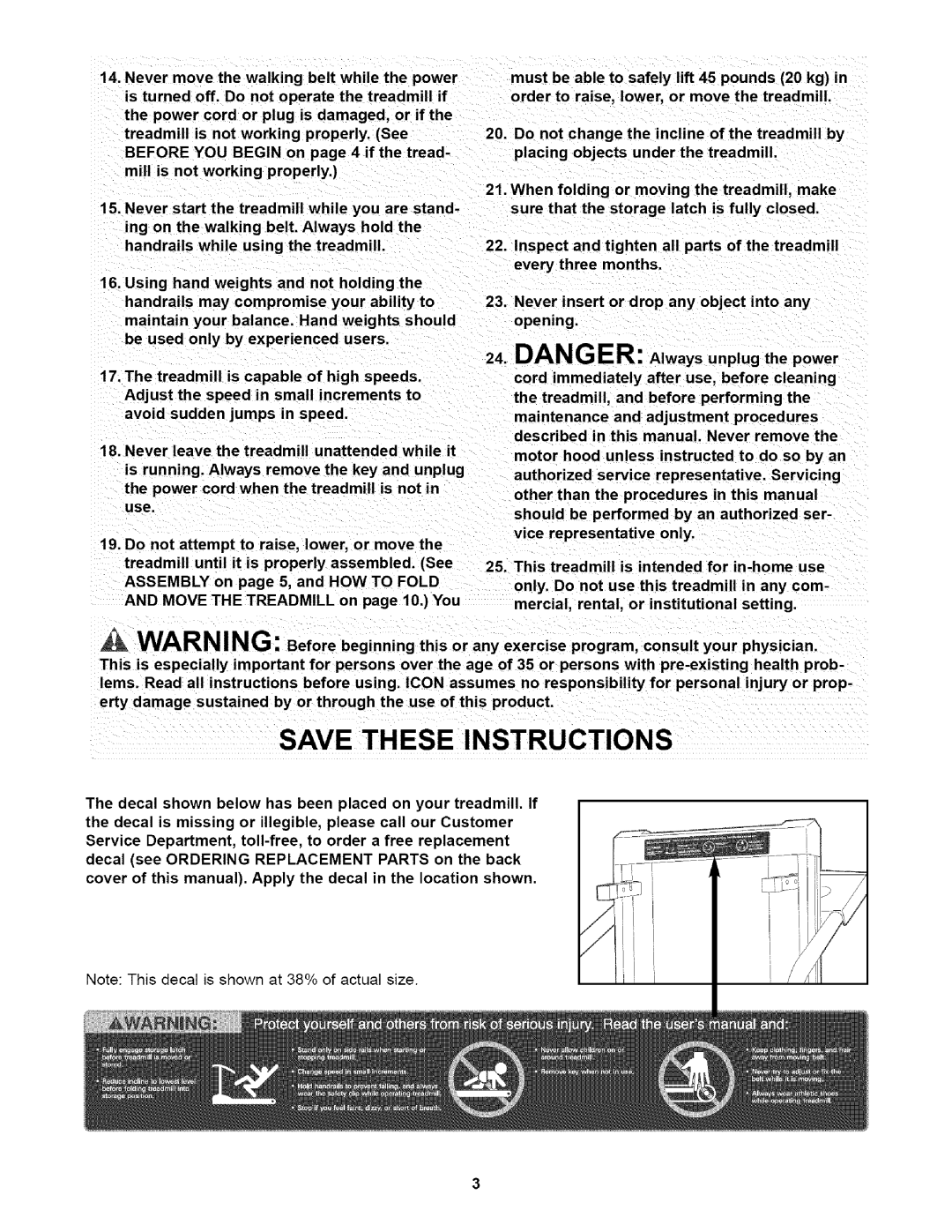 Weslo WLTL29014 user manual Nevermovethewalkingbeltwhilethe power 