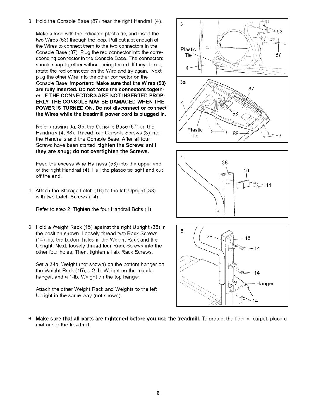 Weslo WLTL29014 user manual ConsoleBaseImportant. Make sure that the Wires 