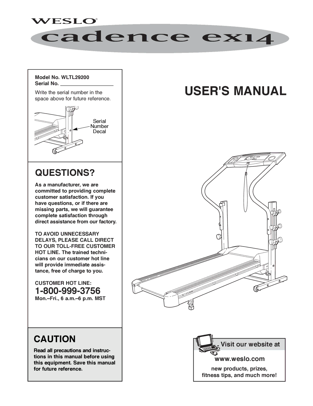 Weslo user manual Questions?, Model No. WLTL29200 Serial No, Customer HOT Line 