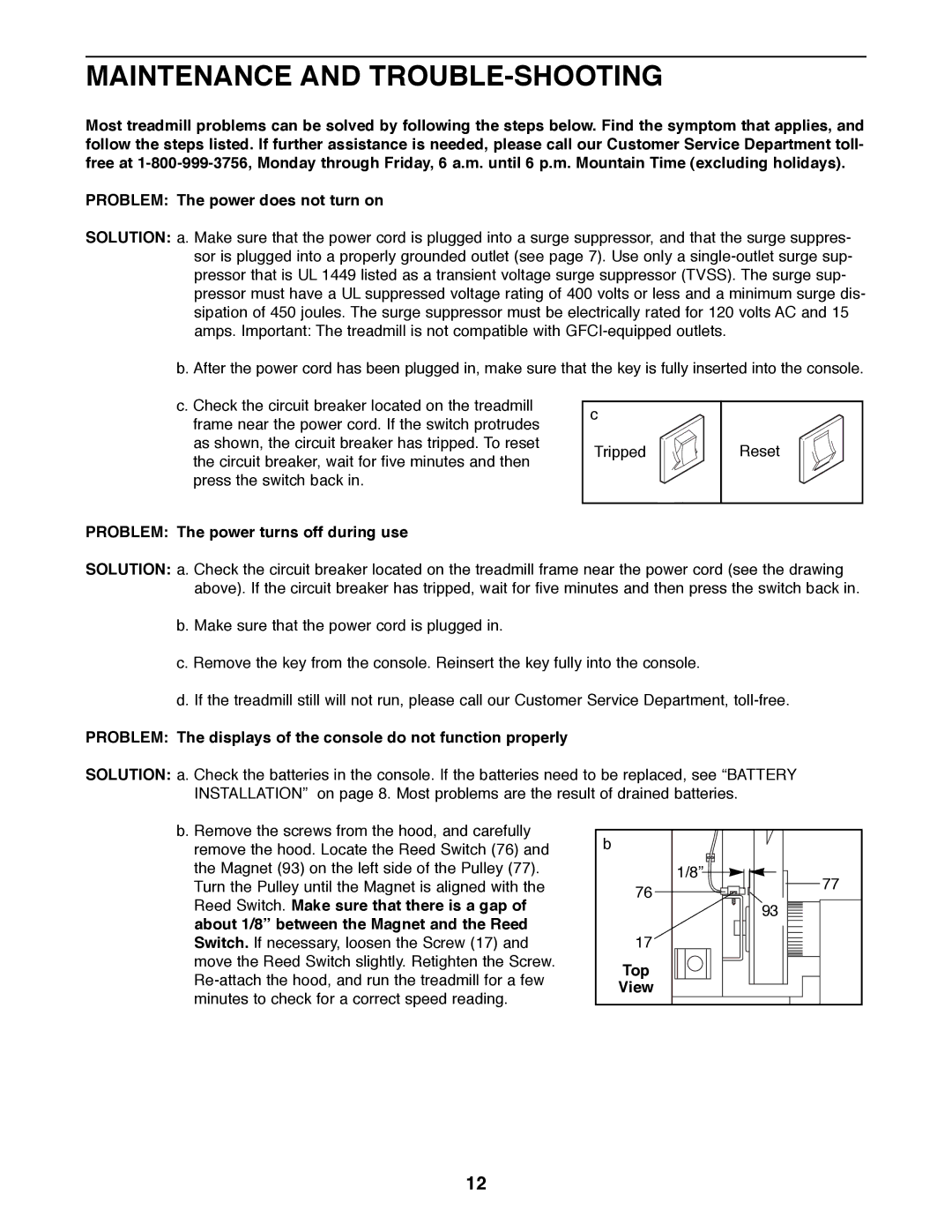 Weslo WLTL29200 user manual Maintenance and TROUBLE-SHOOTING, Problem The power turns off during use, Top View 