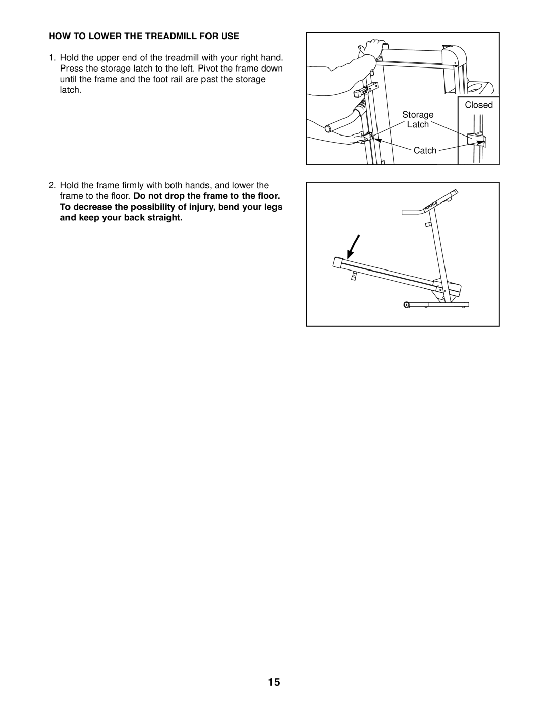 Weslo WLTL29305.0 user manual HOW to Lower the Treadmill for USE 