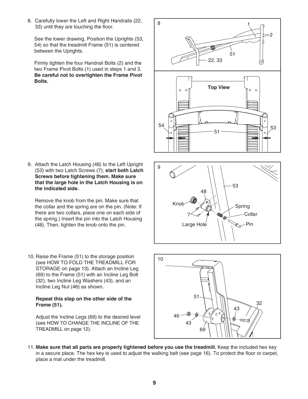 Weslo WLTL29306.0 Be careful not to overtighten the Frame Pivot Bolts, Repeat this step on the other side of the Frame 