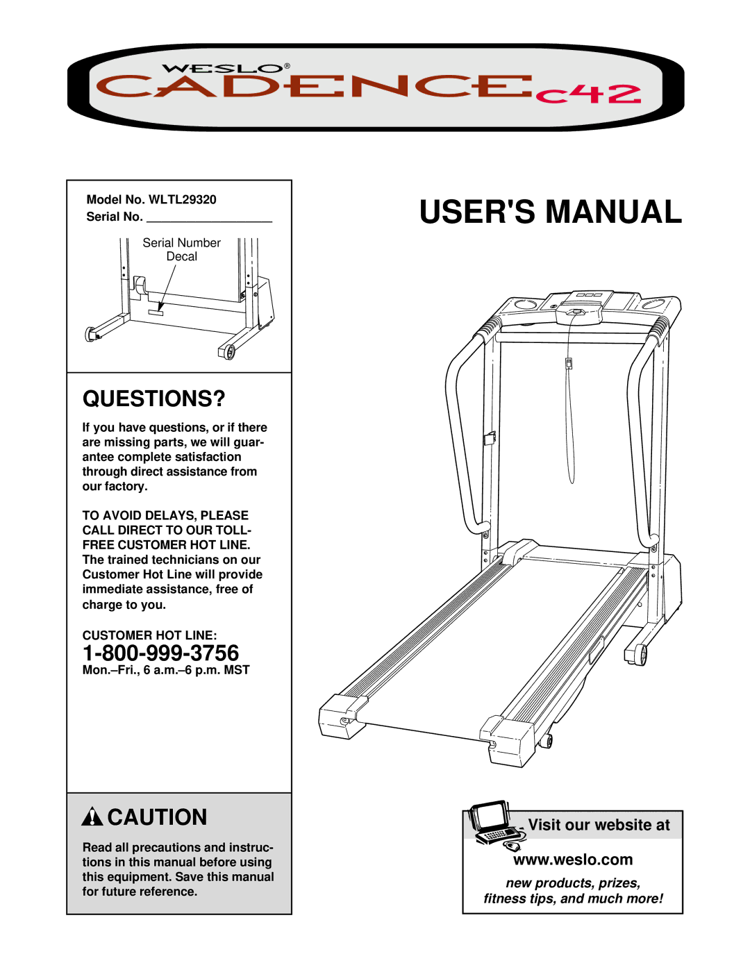 Weslo user manual Questions?, Model No. WLTL29320 Serial No, Customer HOT Line 