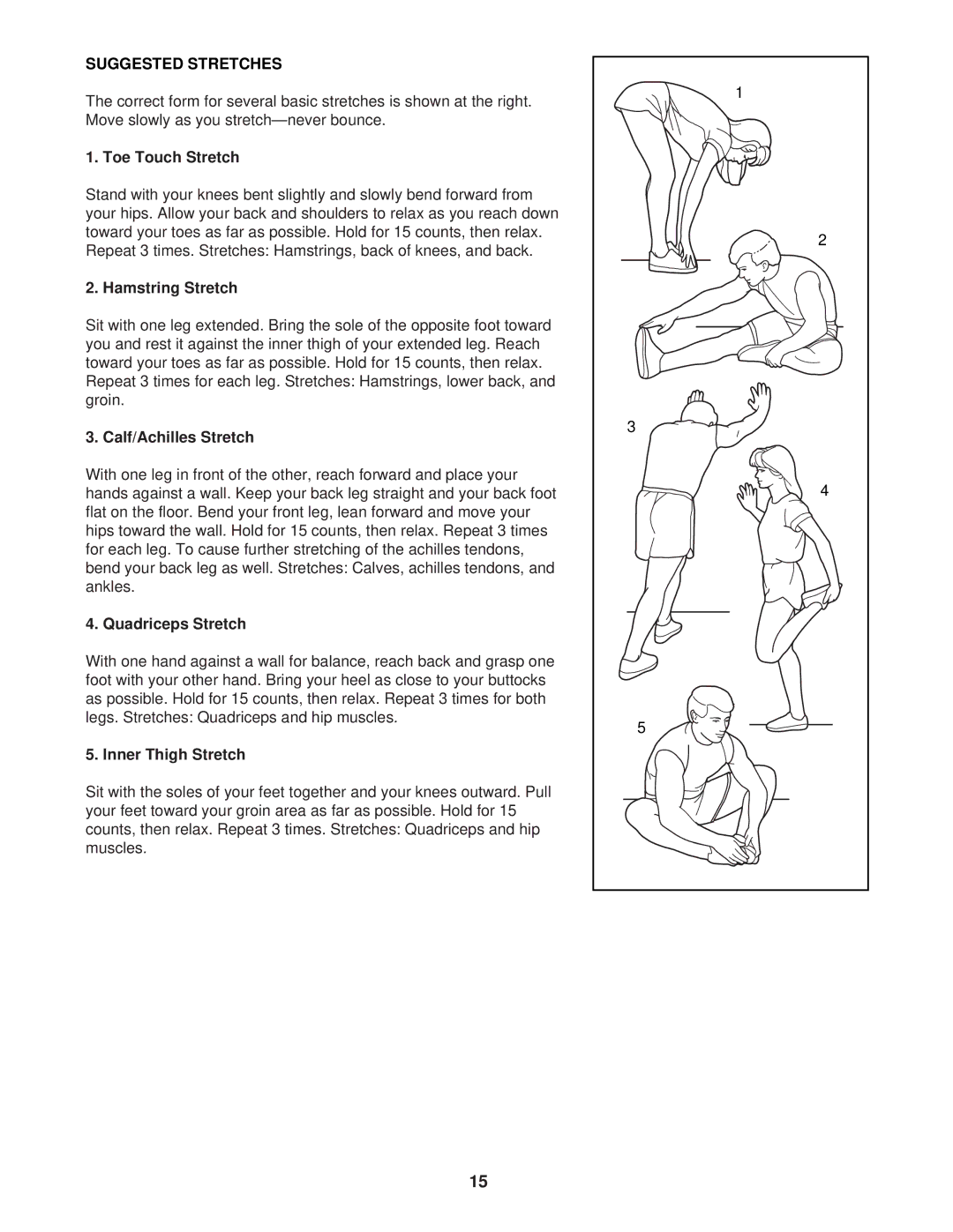 Weslo WLTL29321 user manual Suggested Stretches 