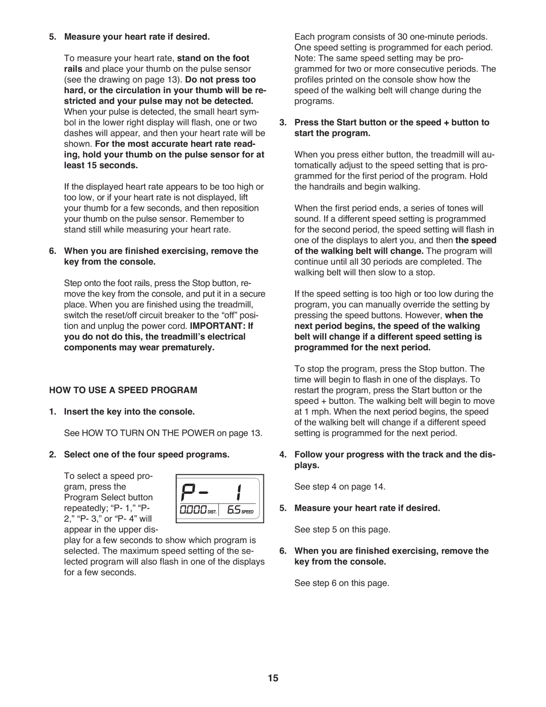 Weslo WLTL29508.0 user manual Measure your heart rate if desired, HOW to USE a Speed Program 