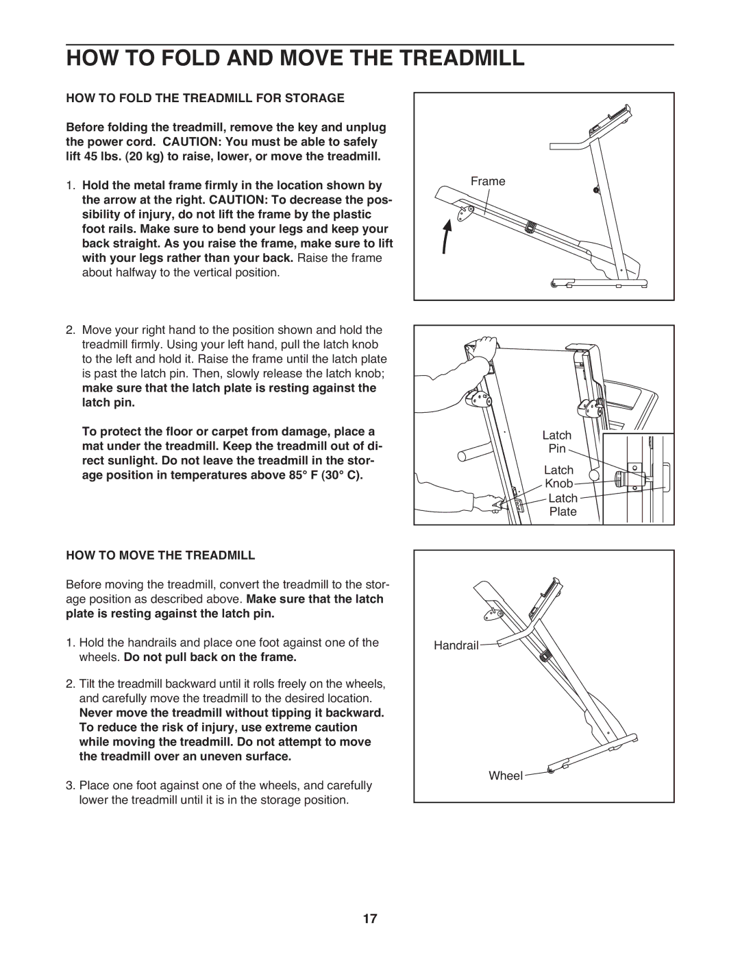 Weslo WLTL29508.0 user manual HOW to Fold and Move the Treadmill, HOW to Move the Treadmill 